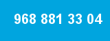 968 881 33 04 968 881 33 04